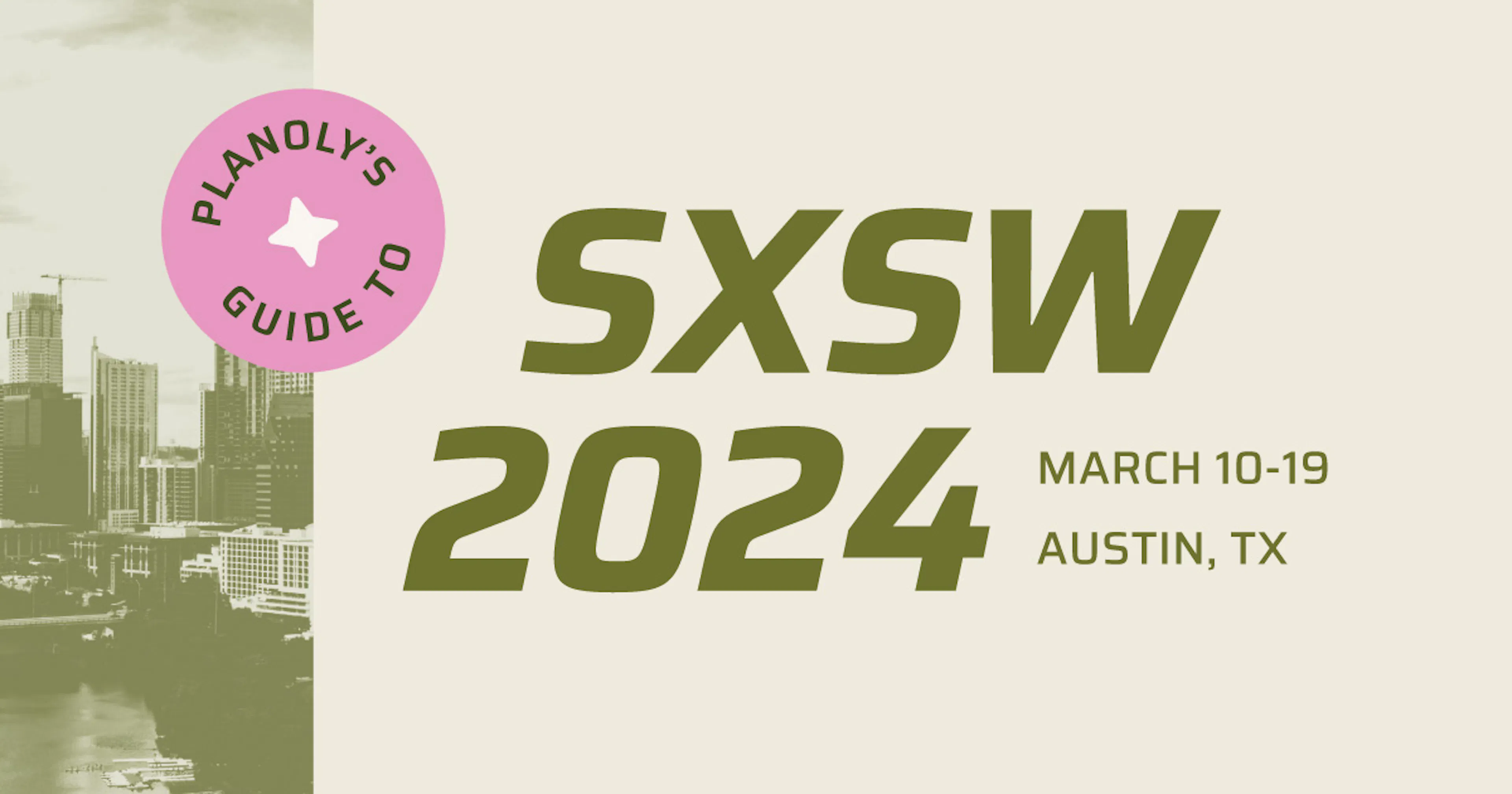 Planoly's SXSW Creator Guide for 2024