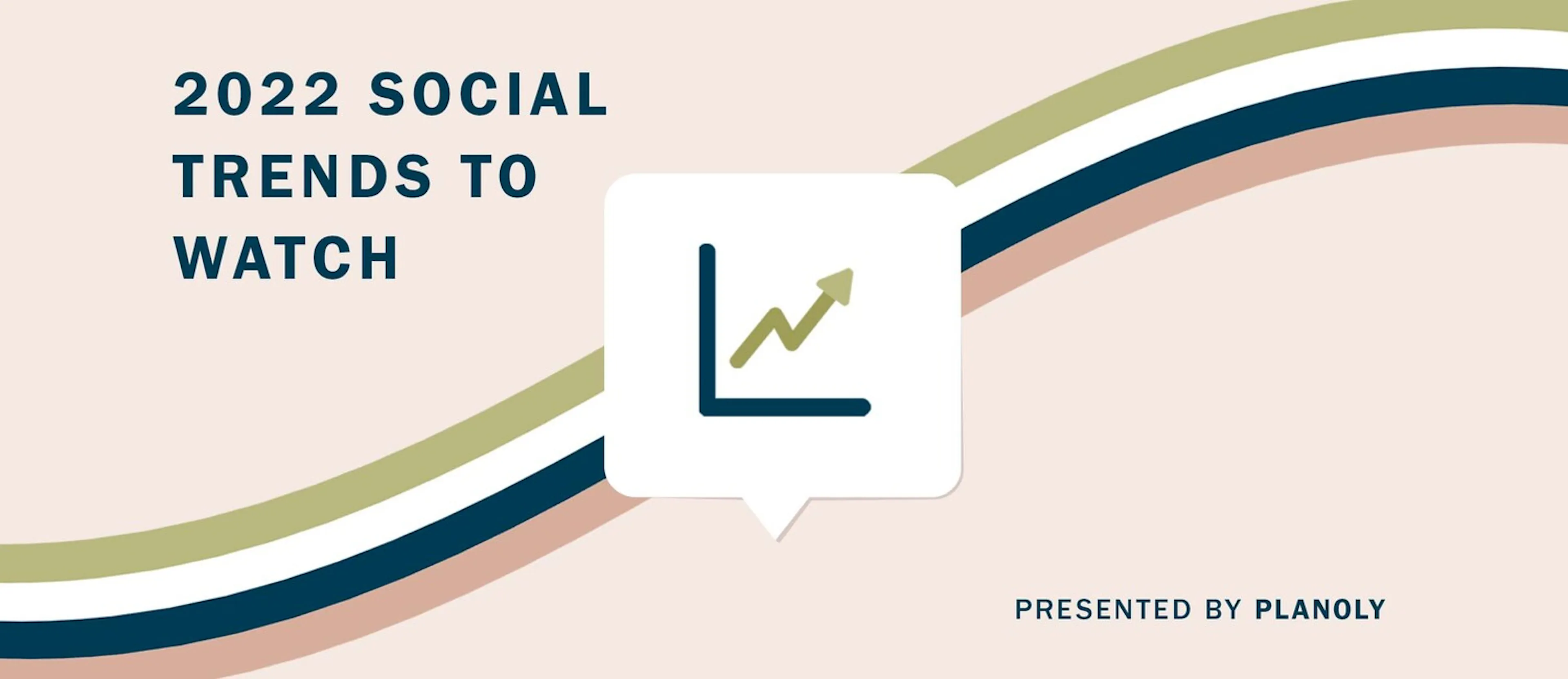 Social Media Trends & Predictions for 2022 You Need to Know