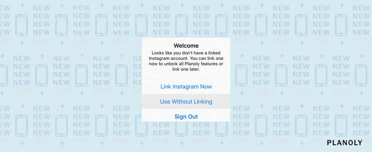 How to Use PLANOLY Without Linking Your Instagram Account