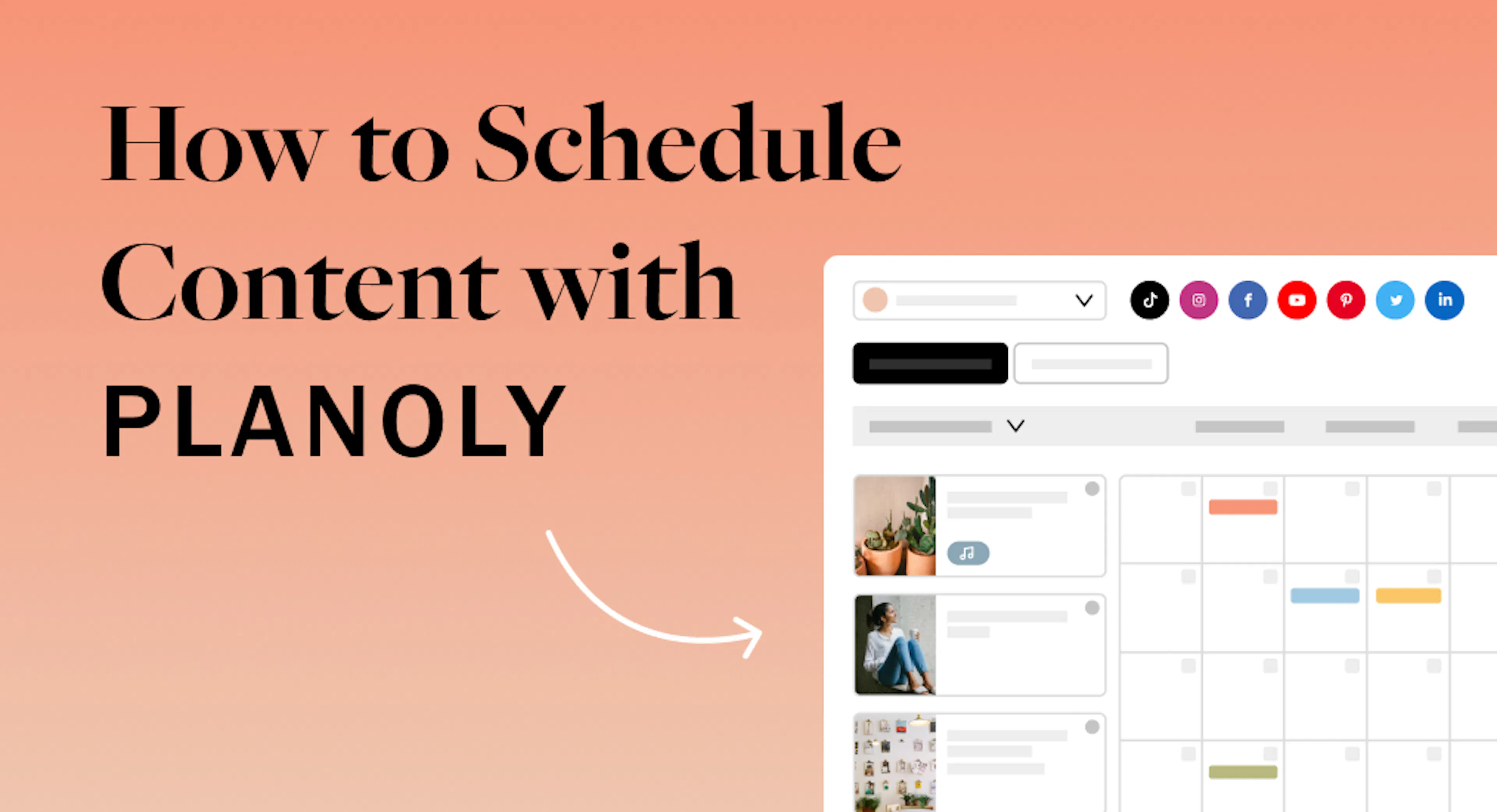How to Schedule Content for Every Channel with PLANOLY