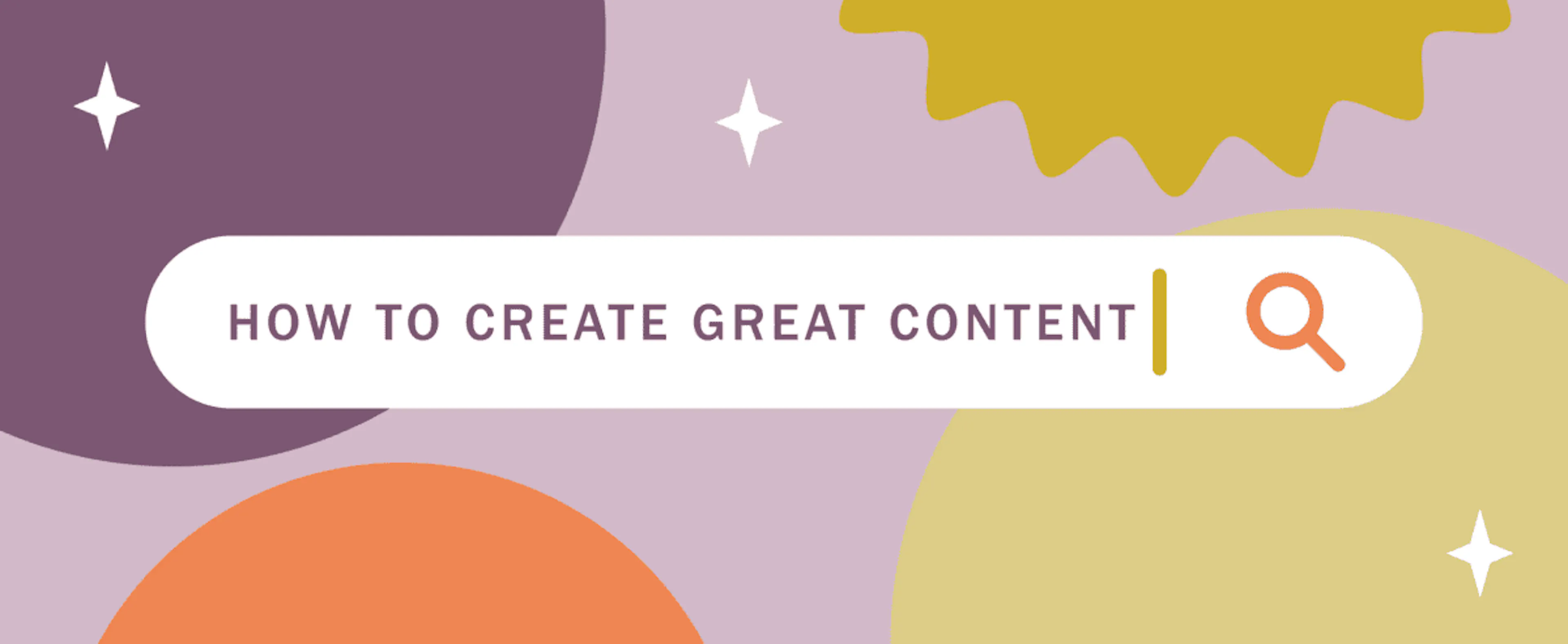 A 10 Step Guide to Creating Great Content