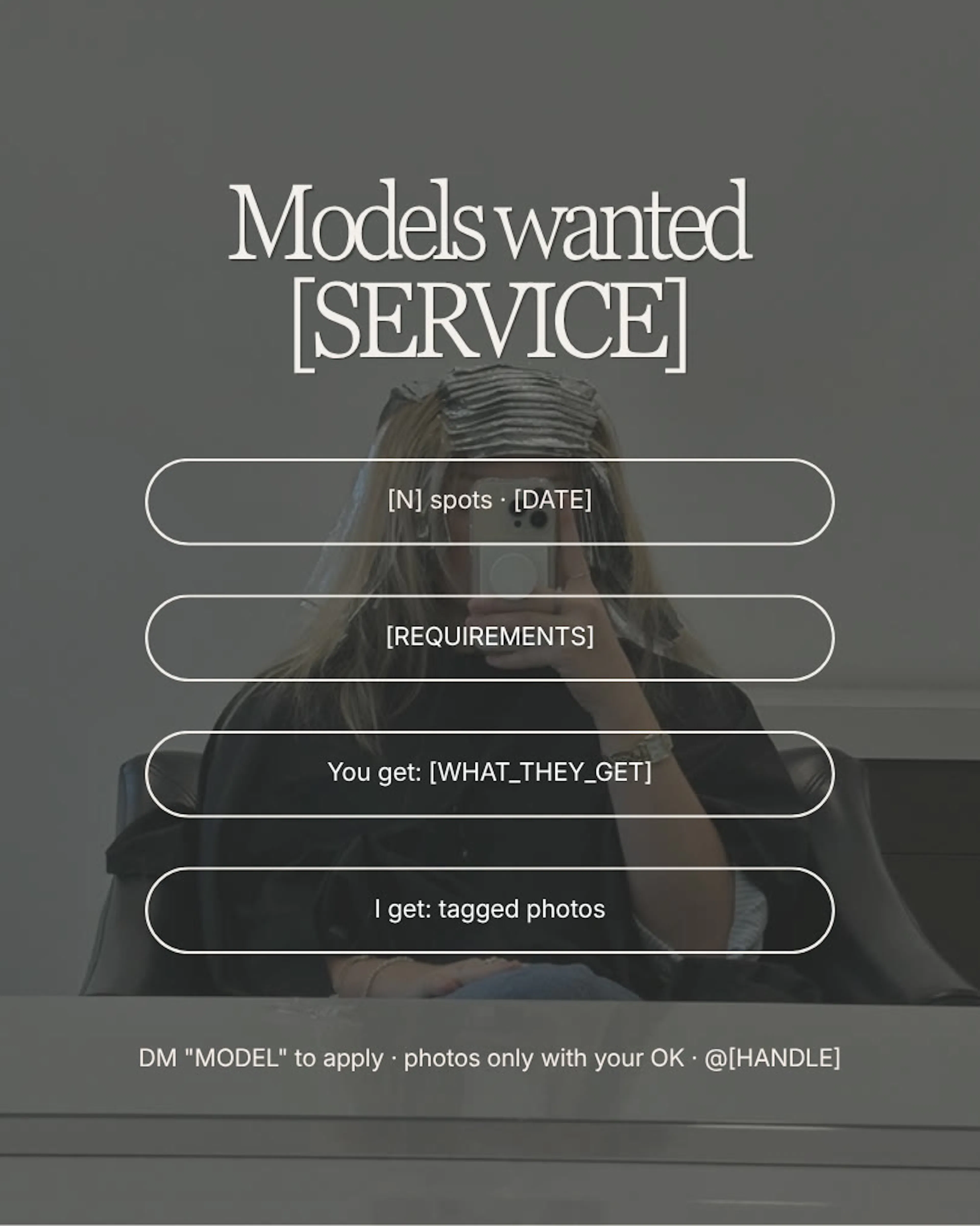 A "Models wanted [service]" post over a dimmed salon photo, with outlined rows for spots and date, requirements, what the model gets and tagged photos.
