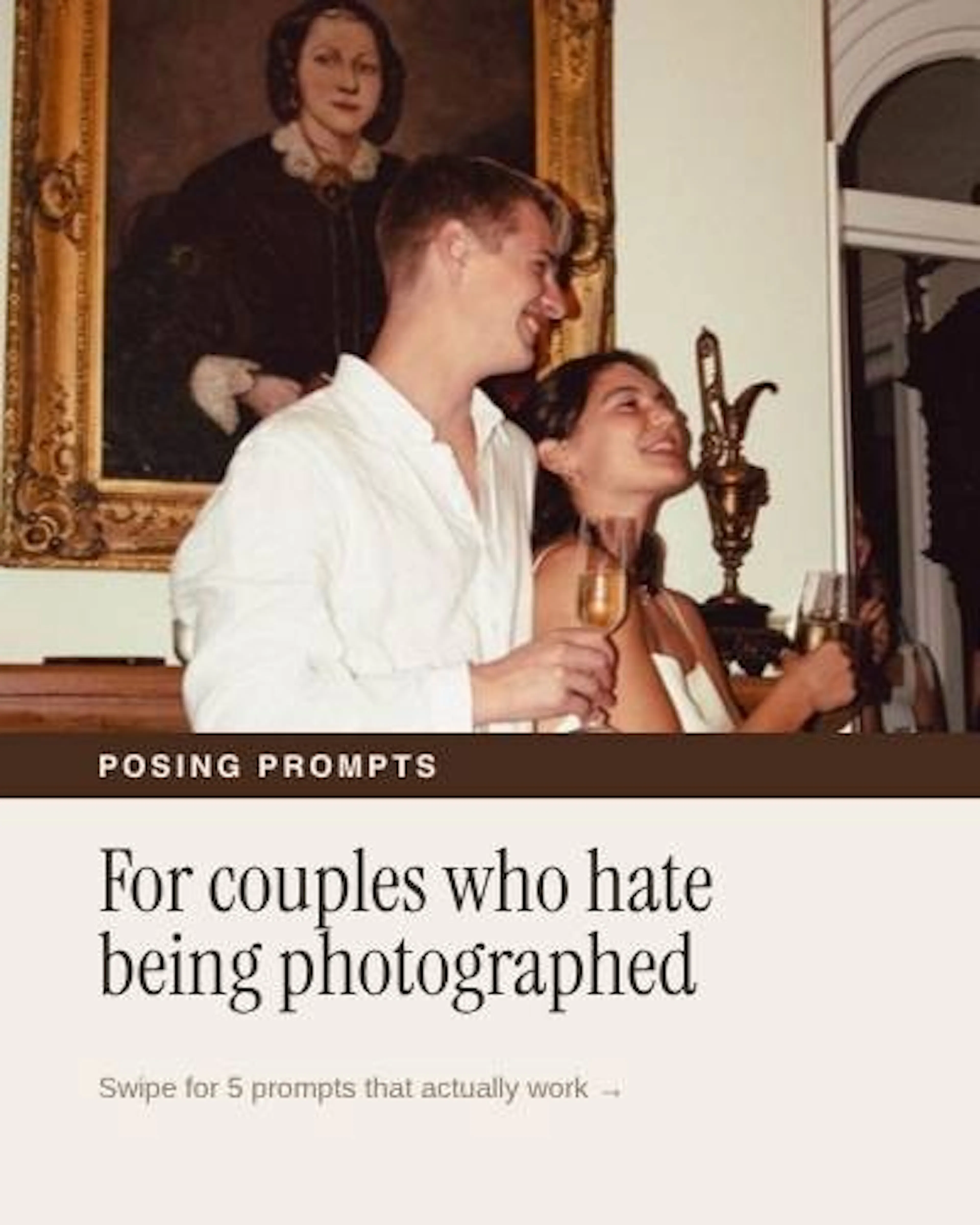 A laughing couple raising glasses in a room with an old portrait, above the title "Posing prompts for couples who hate being photographed".