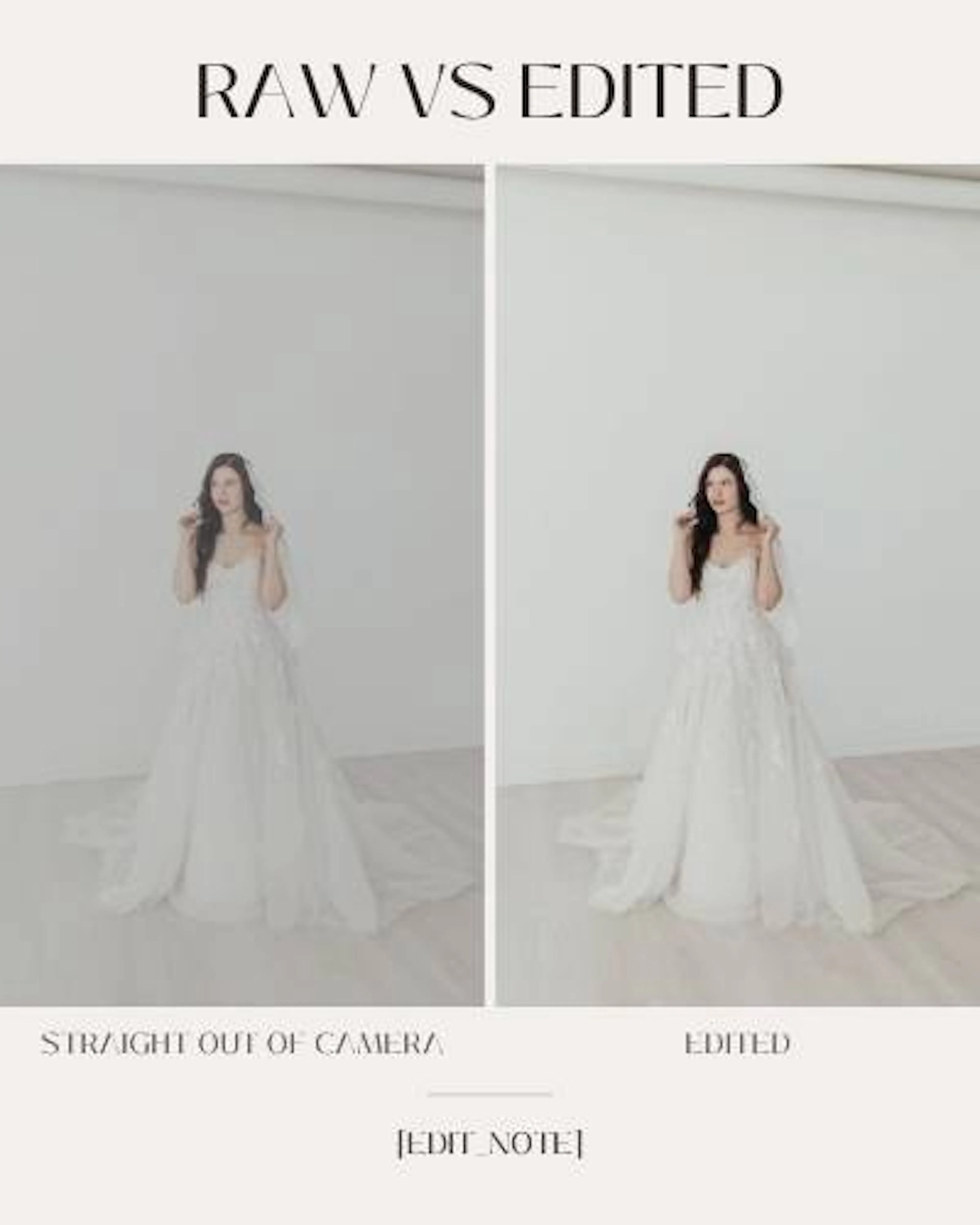 Two side-by-side photos of a bride titled "Raw vs edited": straight out of camera on the left, edited on the right.